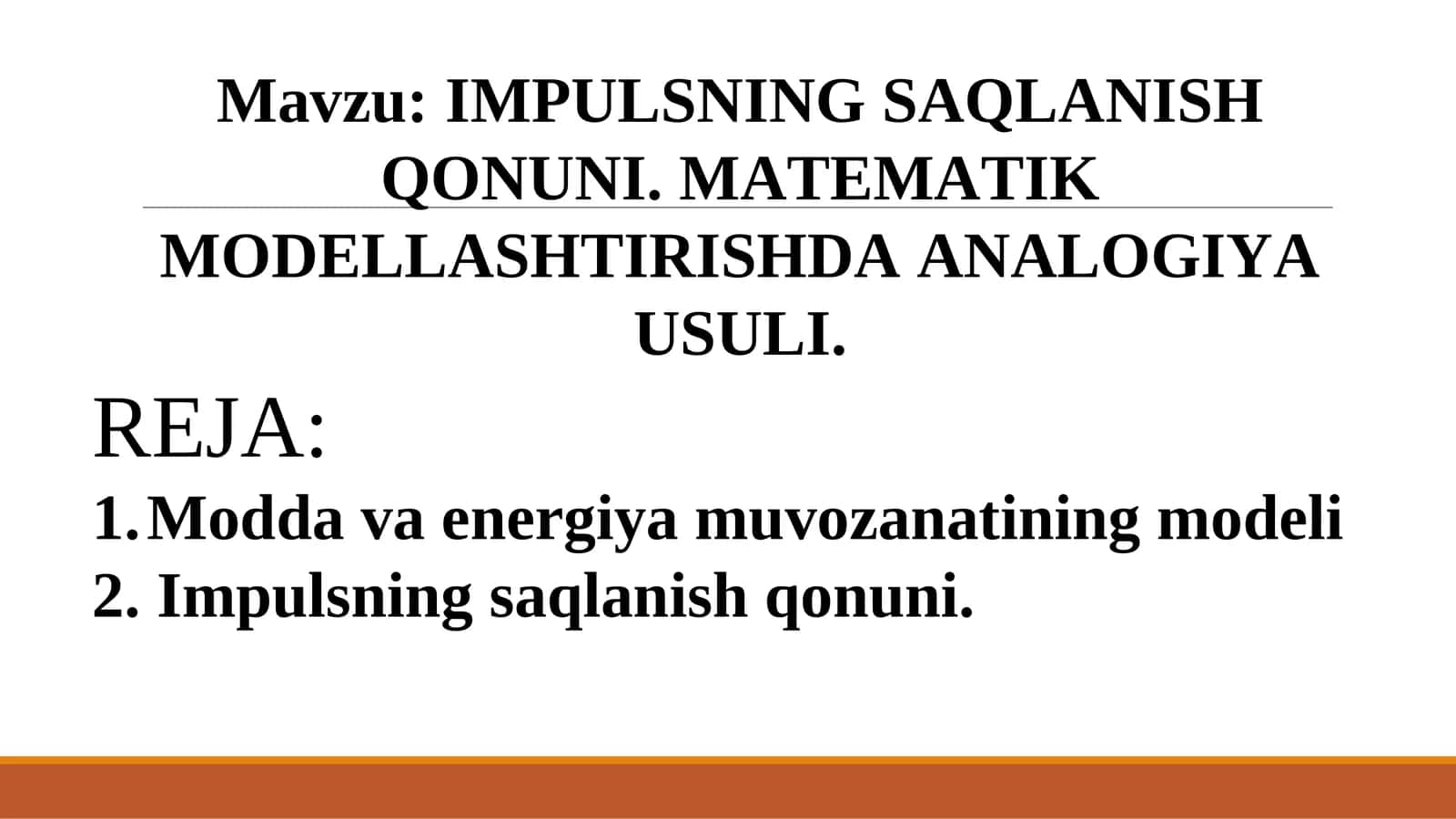 IMPULSNING SAQLANISH QONUNI 1