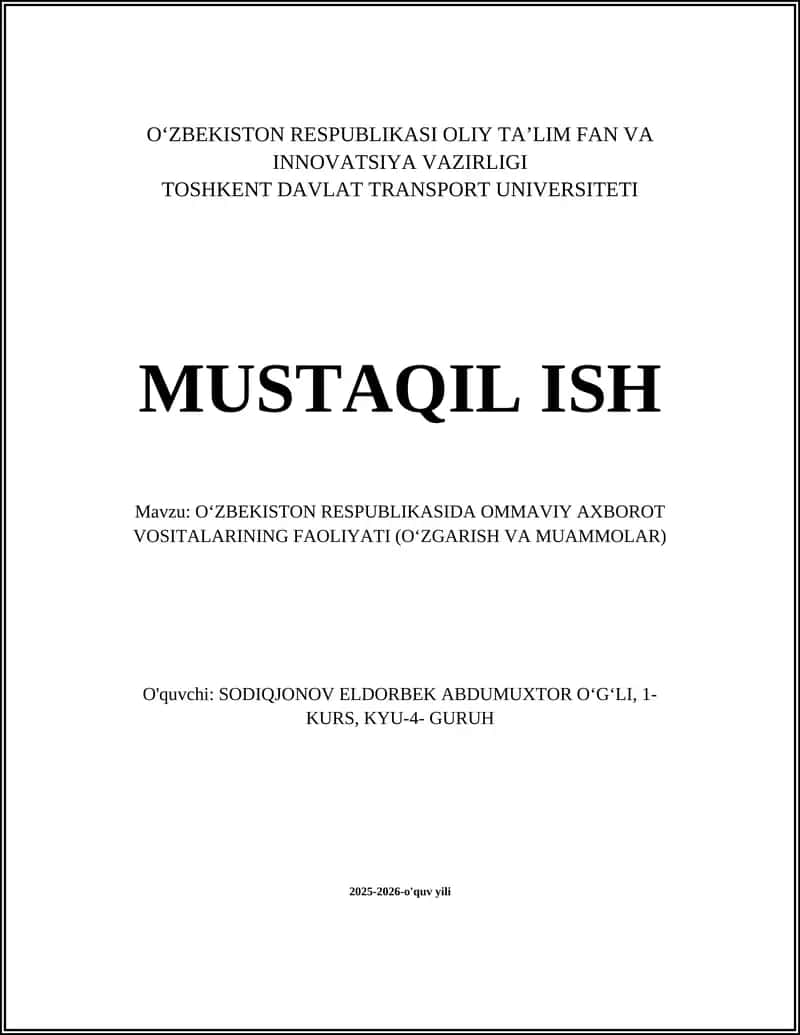OʻZBEKISTON RESPUBLIKASIDA OMMAVIY AXBOROT VOSITALARINING FAOLIYATI (OʻZGARISH VA MUAMMOLAR) 1