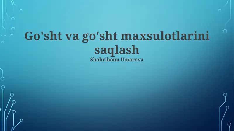 Go'sht va go'sht maxsulotlarini saqlash 1