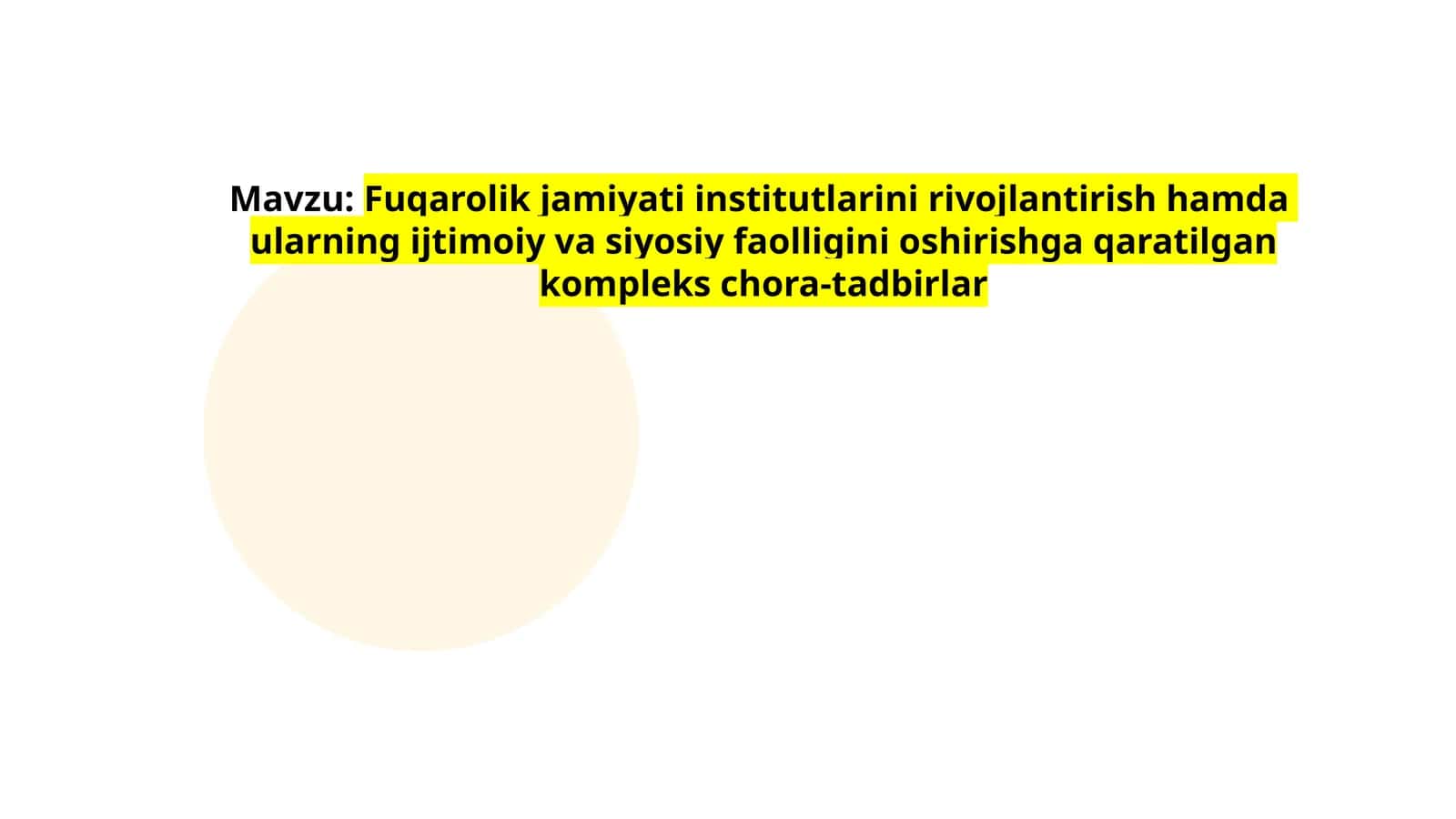 Fuqarolik jamiyati institutlarini rivojlantirish hamda ularning ijtimoiy va siyosiy faolligini oshirishga qaratilgan kompleks chora-tadbirlar 1