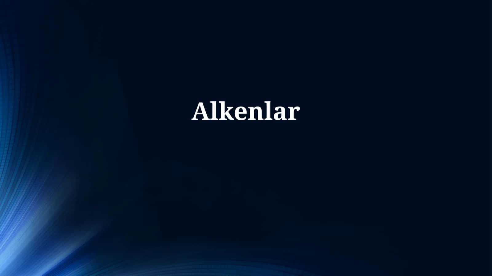 Alkenlar 1