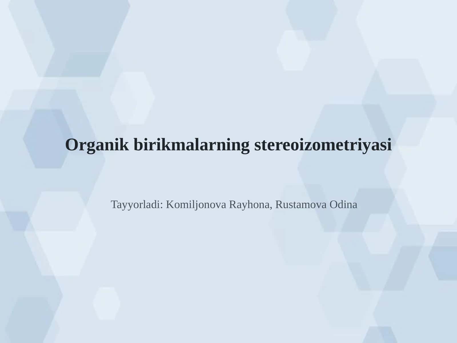 Organik birikmalarning stereoizometriyasi 1