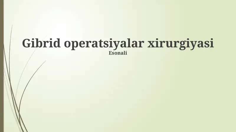Gibrid operatsiyalar xirurgiyasi 1