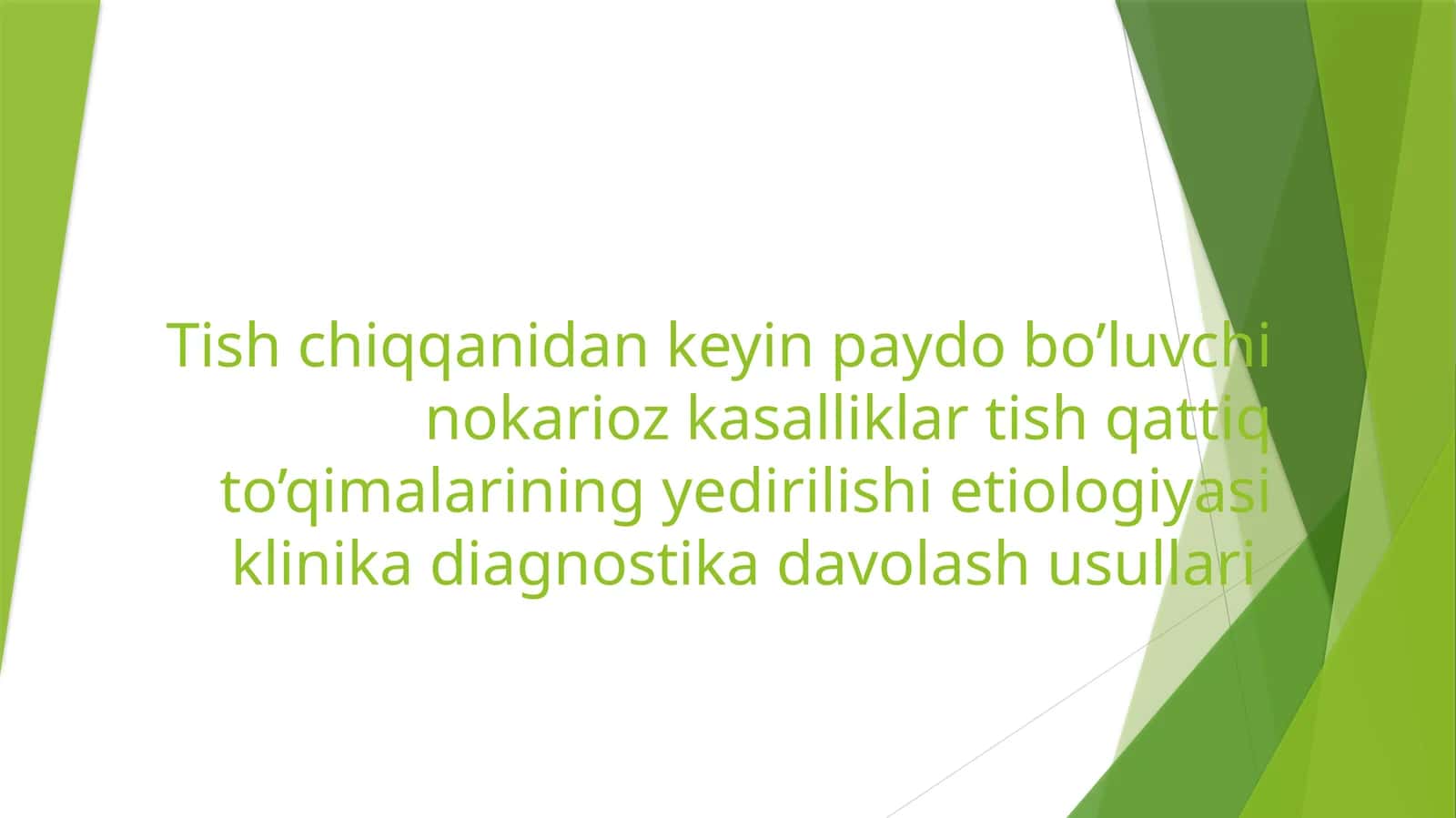 Tishchiqqanidankeyinpaydobo’luvchinokariozkasalliklar 1