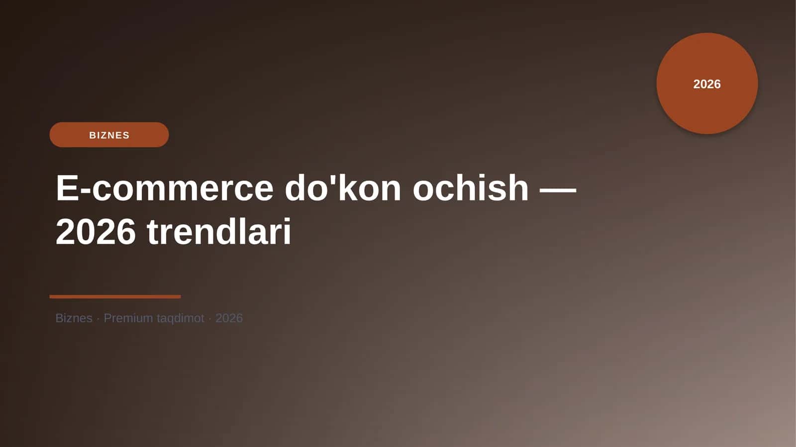 E-commerce do'kon ochish — 2026 trendlari 1