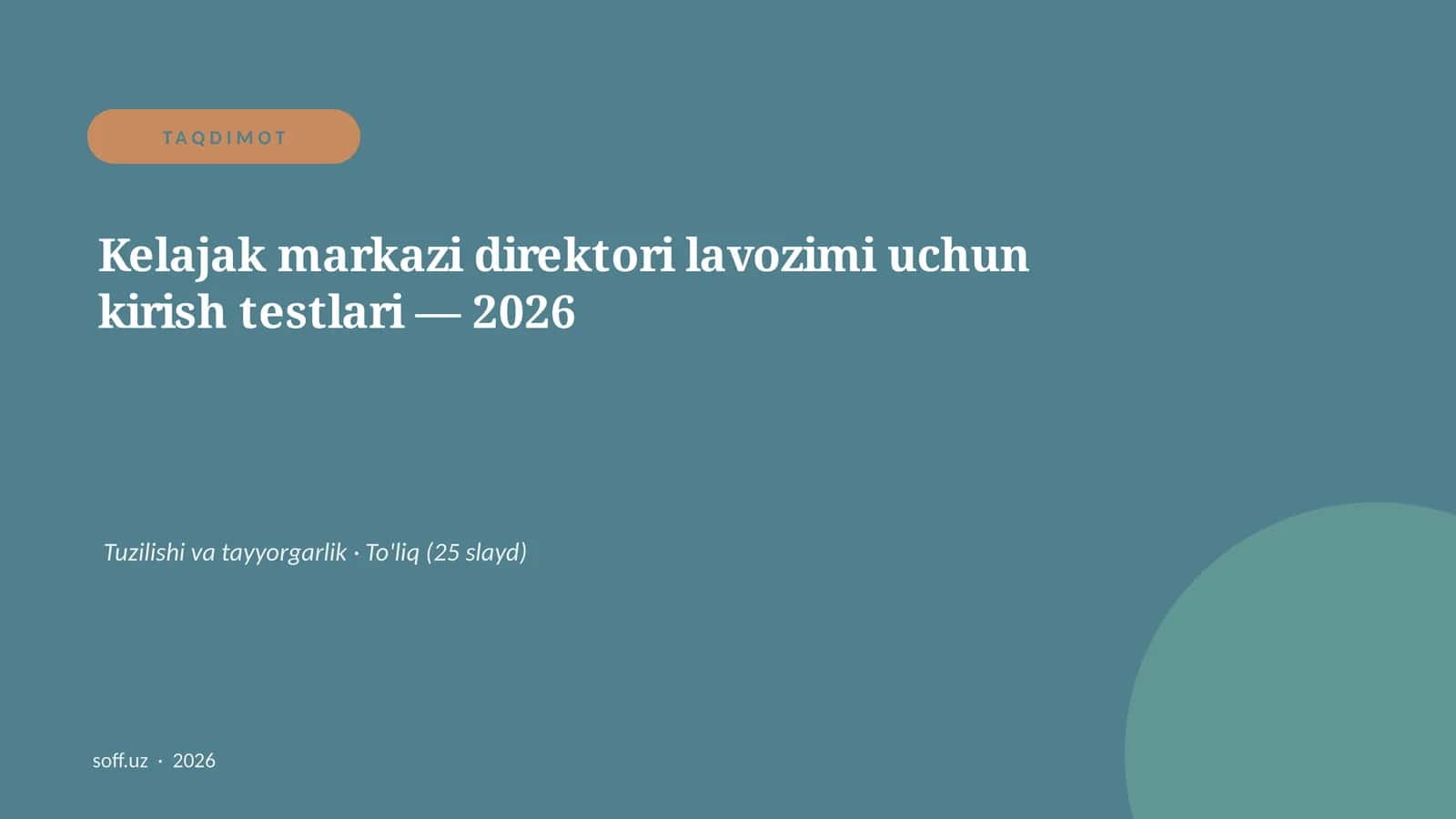 Kelajak markazi direktori lavozimi uchun kirish testlari 1