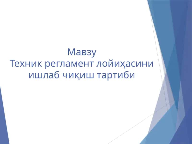 Техник регламентлойиҳаси 1