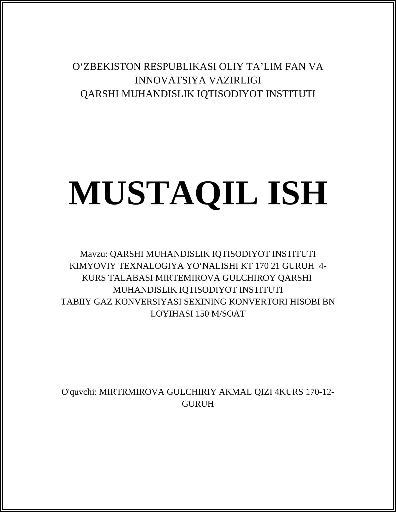 QARSHI MUHANDISLIK IQTISODIYOT INSTITUTI KIMYOVIY TEXNALOGIYA YOʻNALISHI KT 170 21 GURUH 4-KURS TALABASI MIRTEMIROVA GULCHIROY 1