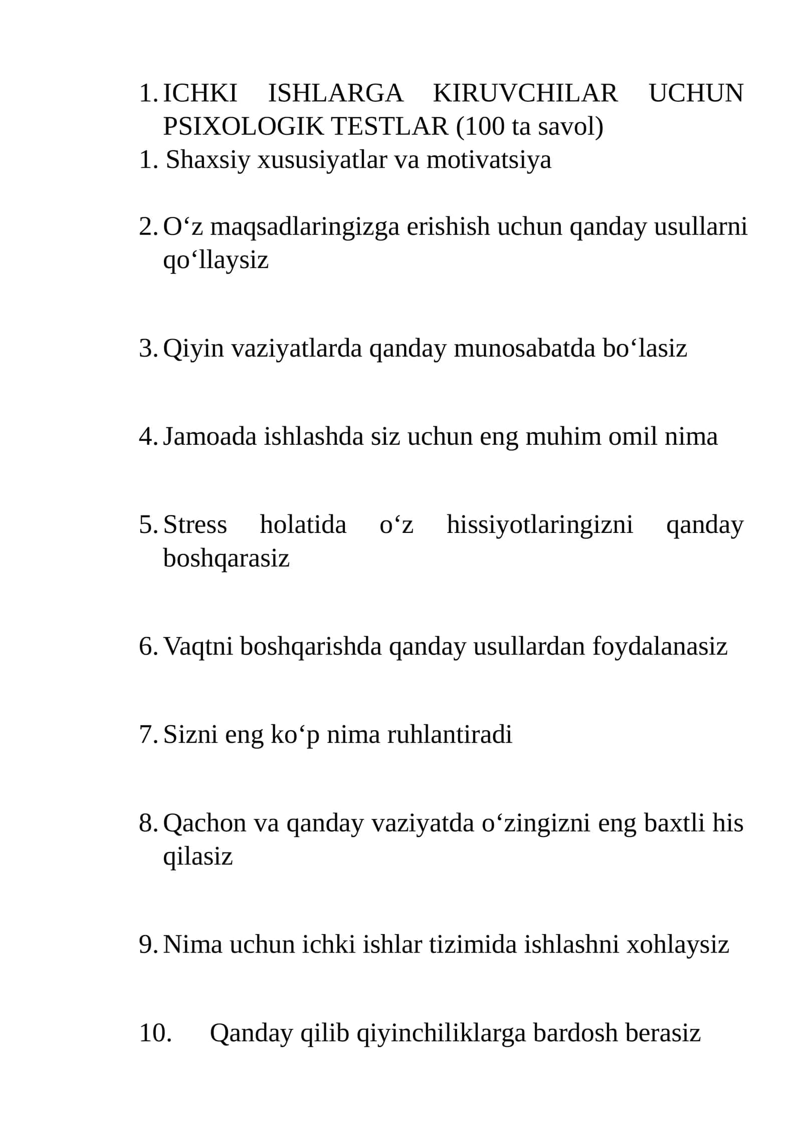 ICHKI ISHLARGA KIRUVCHILAR UCHUN PSIXOLOGIK TESTLAR (100 ta savol) 1