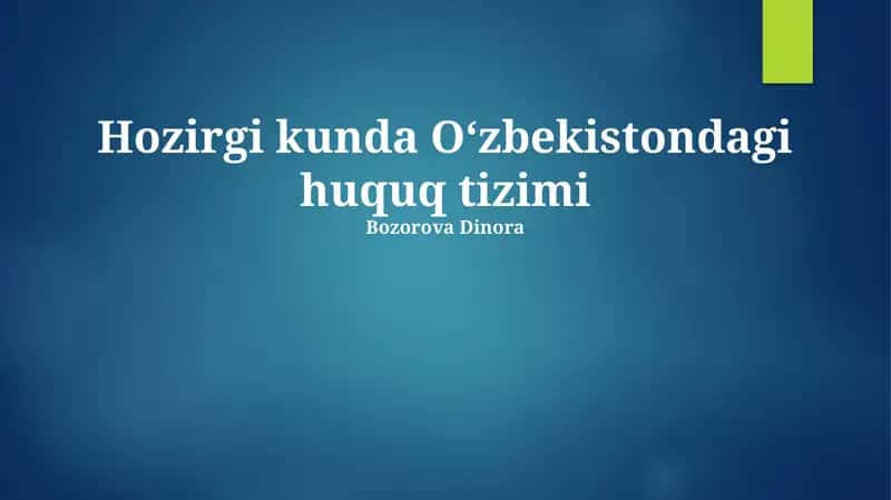 Oʻzbekistonning Bugungi Huquq Tizimi 1