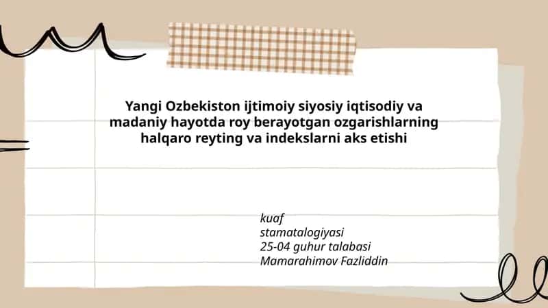 Yangi Ozbekiston ijtimoiy siyosiy iqtisodiy va madaniy hayotda roy berayotgan ozgarishlarning halqaro reyting va indekslarni aks etishi 1