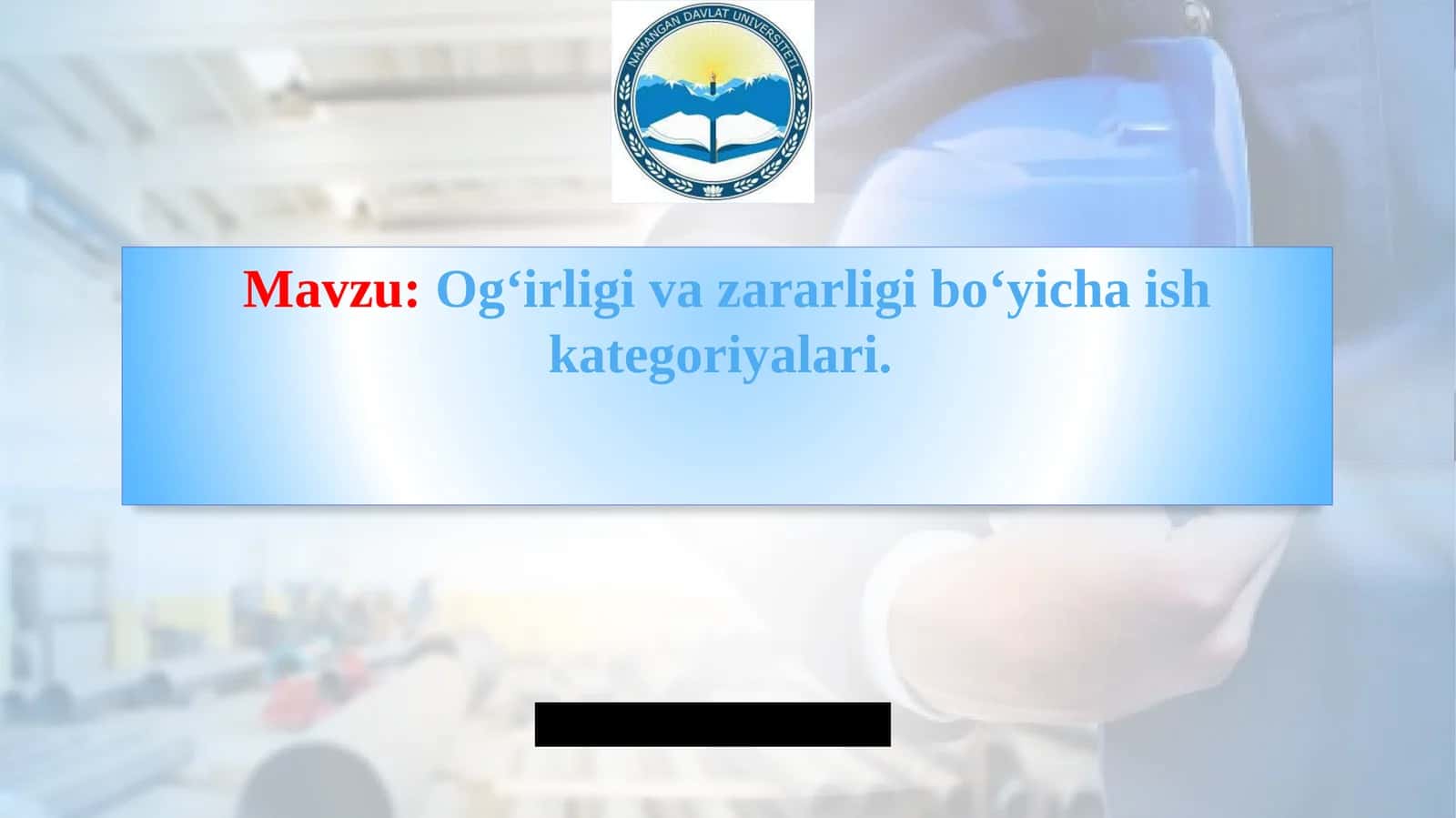 Og‘irligi va zararligi bo‘yicha ish kategoriyalari 1