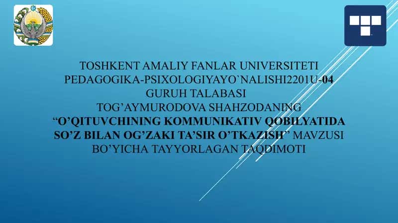 O’qituvchining kommunikativ qobilyatida so’z bilan og’zaki ta’sir o’tkazish 1
