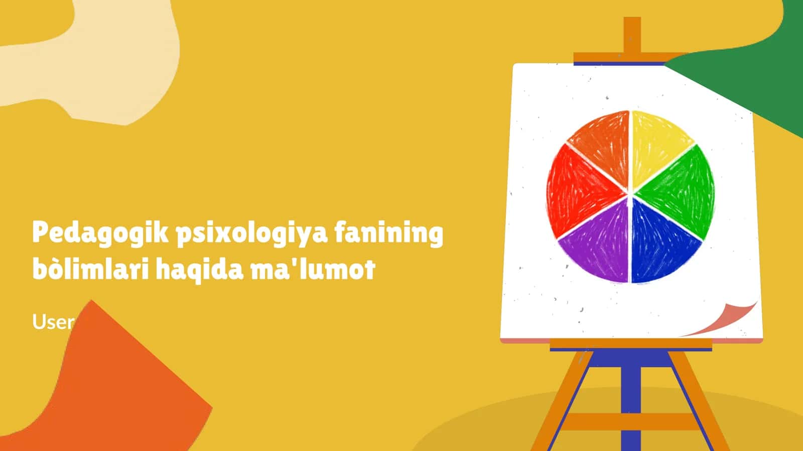 Pedagogik Psixologiya Fanining Bòlimlari Haqida Ma'lumot 1
