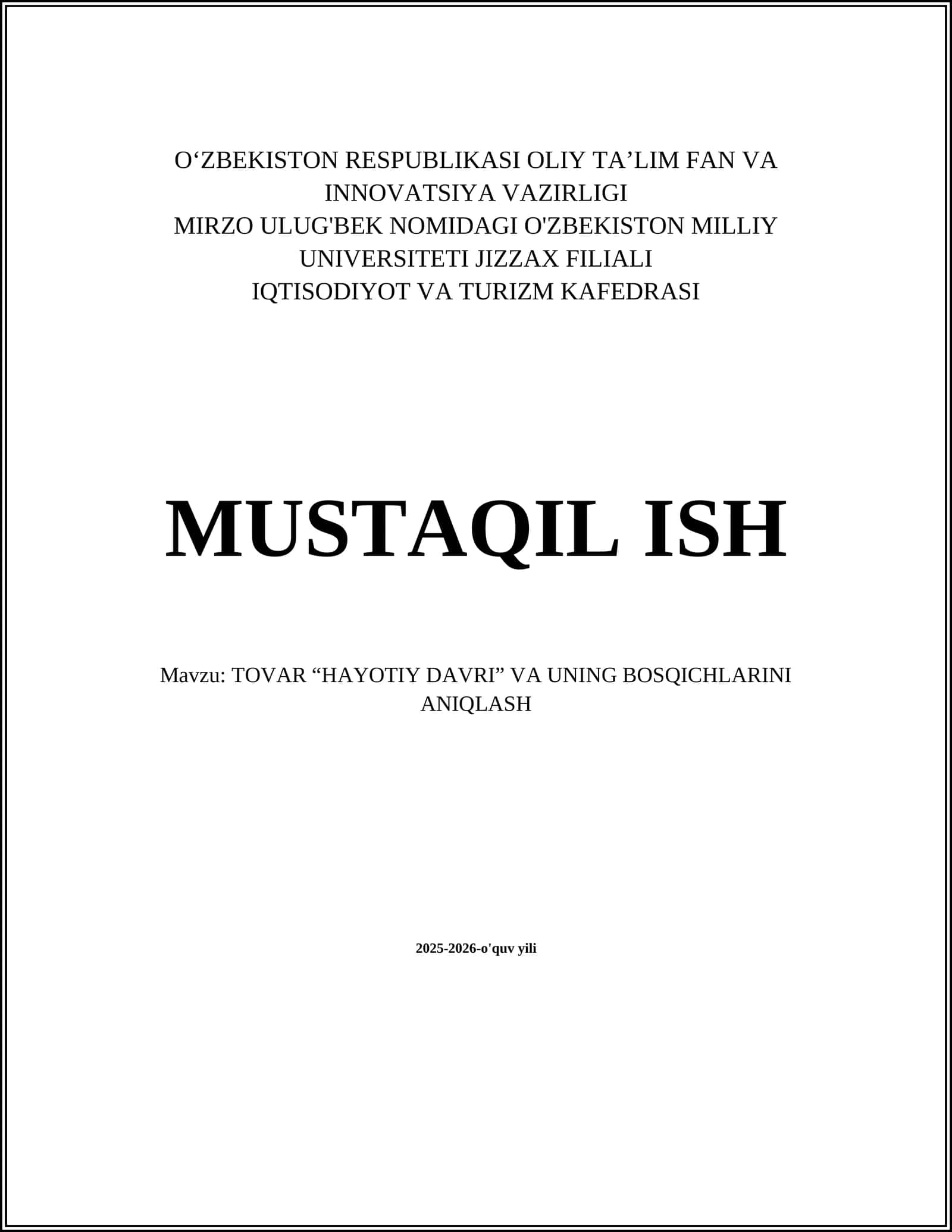 TOVAR “HAYOTIY DAVRI” VA UNING BOSQICHLARINI ANIQLASH 1