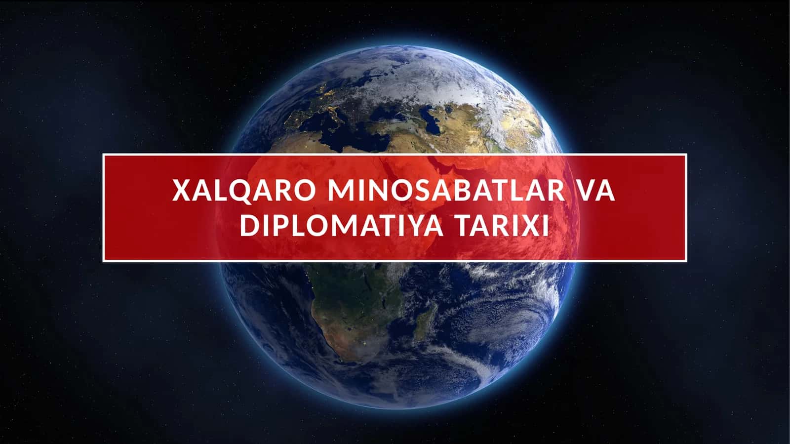 XALQARO MINOSABATLAR VA DIPLOMATIYA TARIXI 1