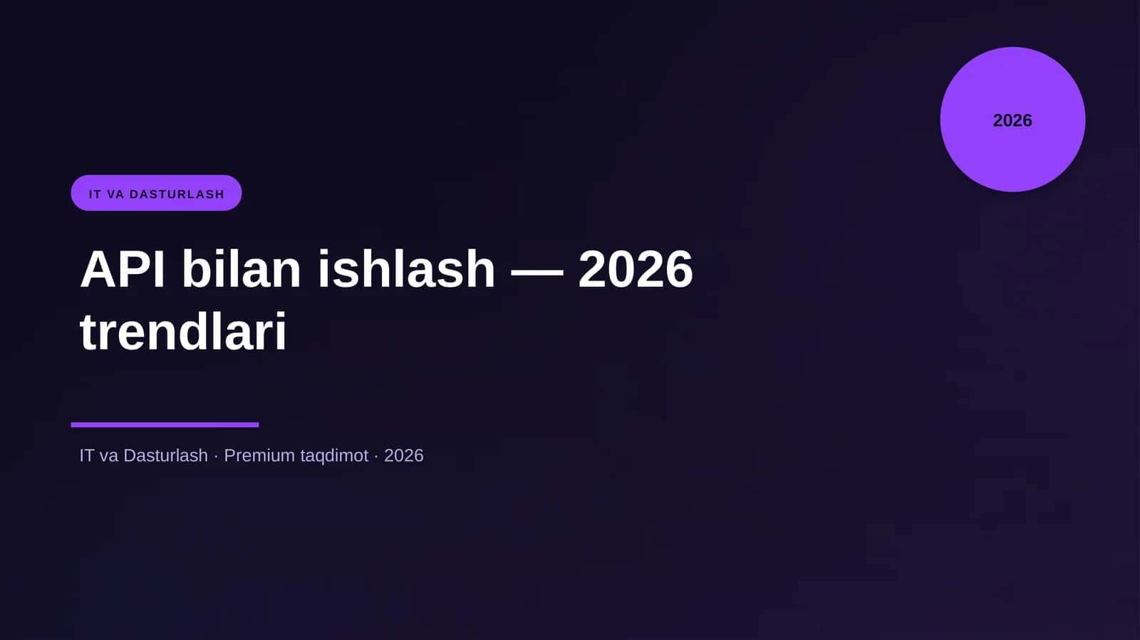 API bilan ishlash — 2026 trendlari 1