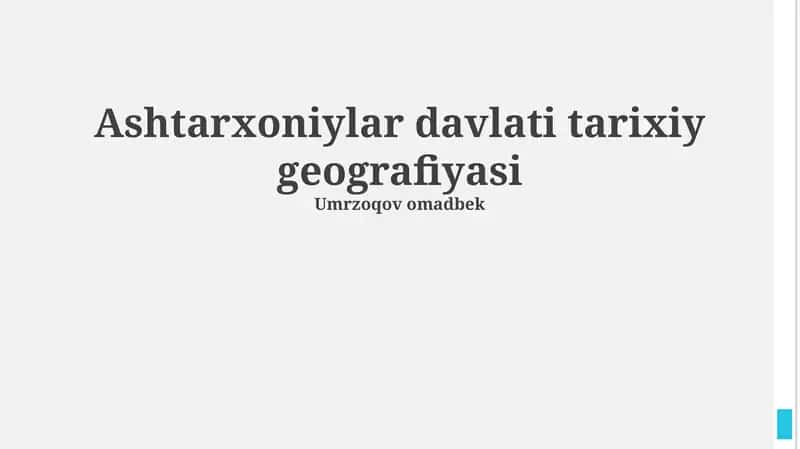 Ashtarxoniylar davlati tarixiy geografiyasi 1