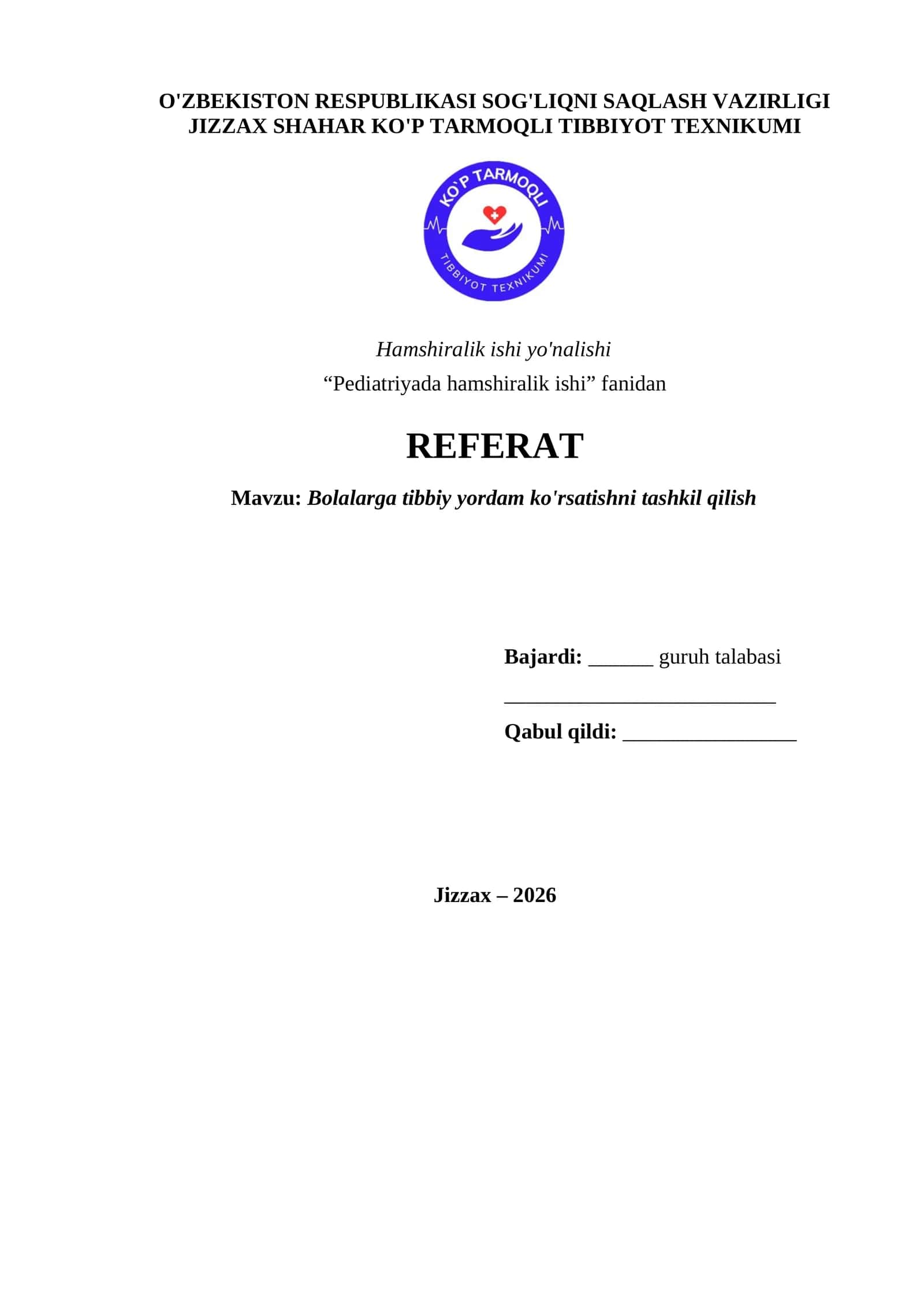Bolalarga tibbiy yordam ko'rsatishni tashkil qilish REFERAT 1