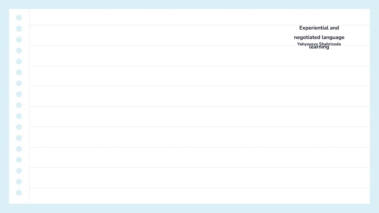 Experiential and negotiated language learning 1