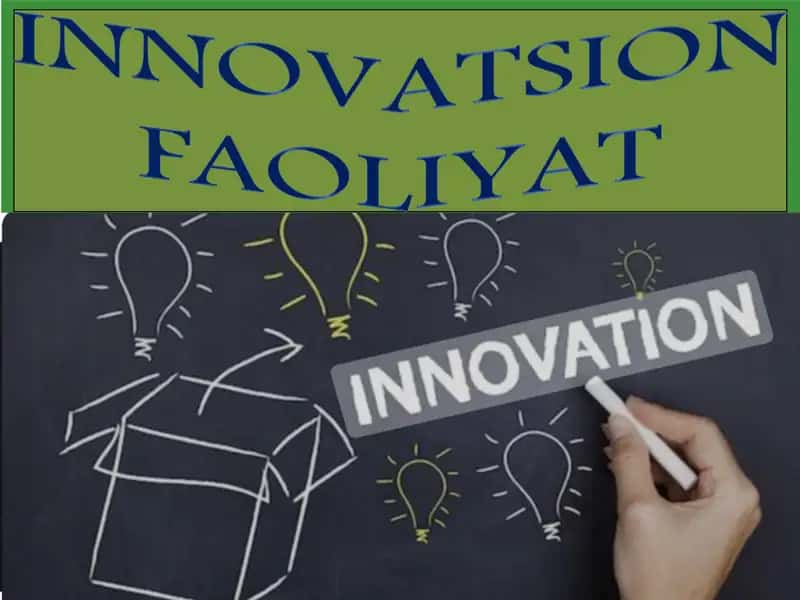 Innovatsion faoliyat | Innovatsiyalar mohiyati va korxona faoliyati 1