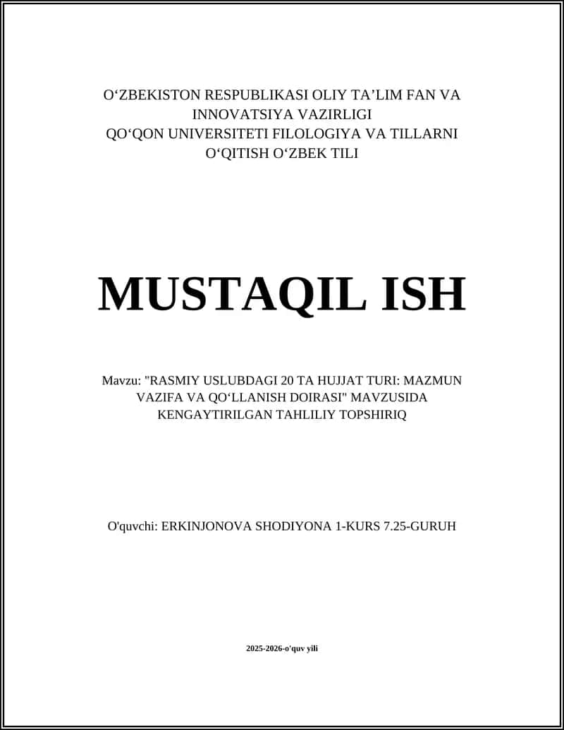 "RASMIY USLUBDAGI 20 TA HUJJAT TURI: MAZMUN VAZIFA VA QOʻLLANISH DOIRASI" MAVZUSIDA KENGAYTIRILGAN TAHLILIY TOPSHIRIQ 1