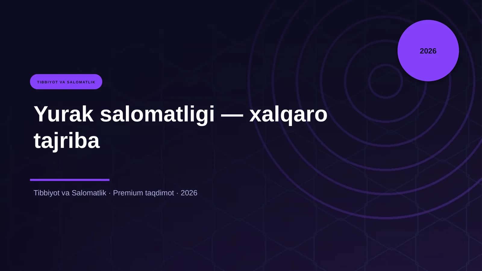 Yurak salomatligi — xalqaro tajriba 1