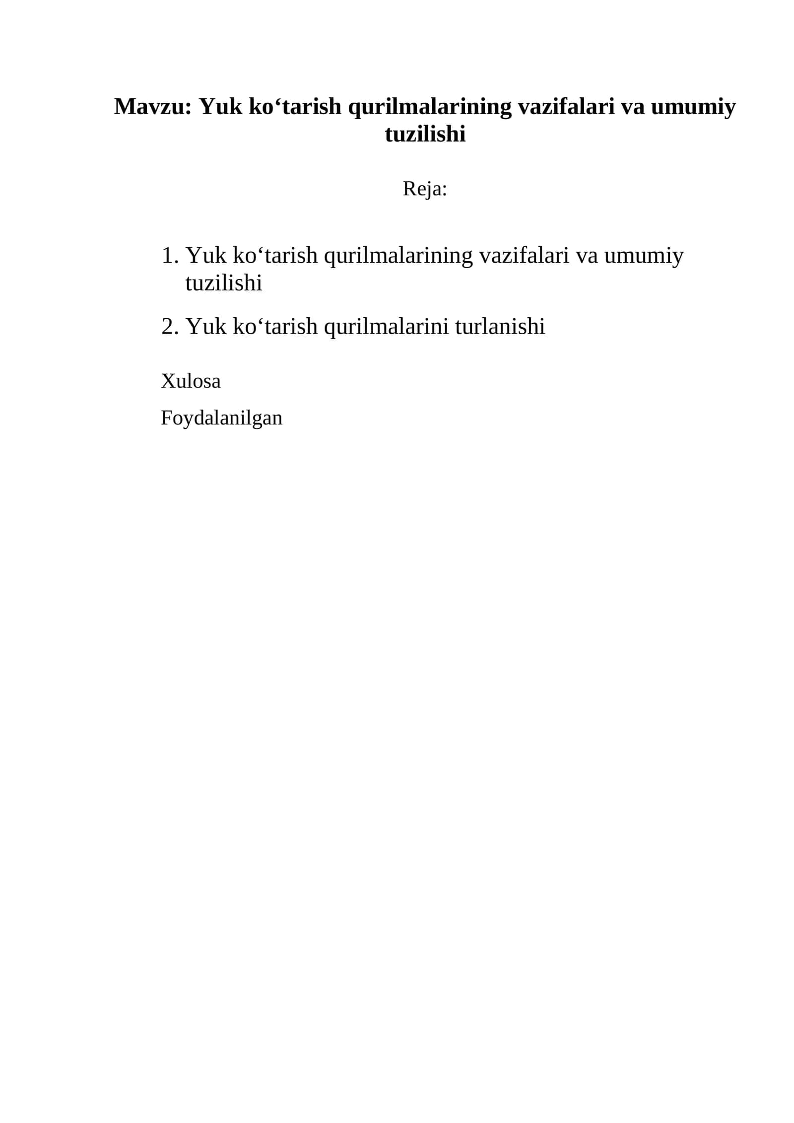 Yuk ko‘tarish qurilmalarining vazifalari va umumiy tuzilishi 1