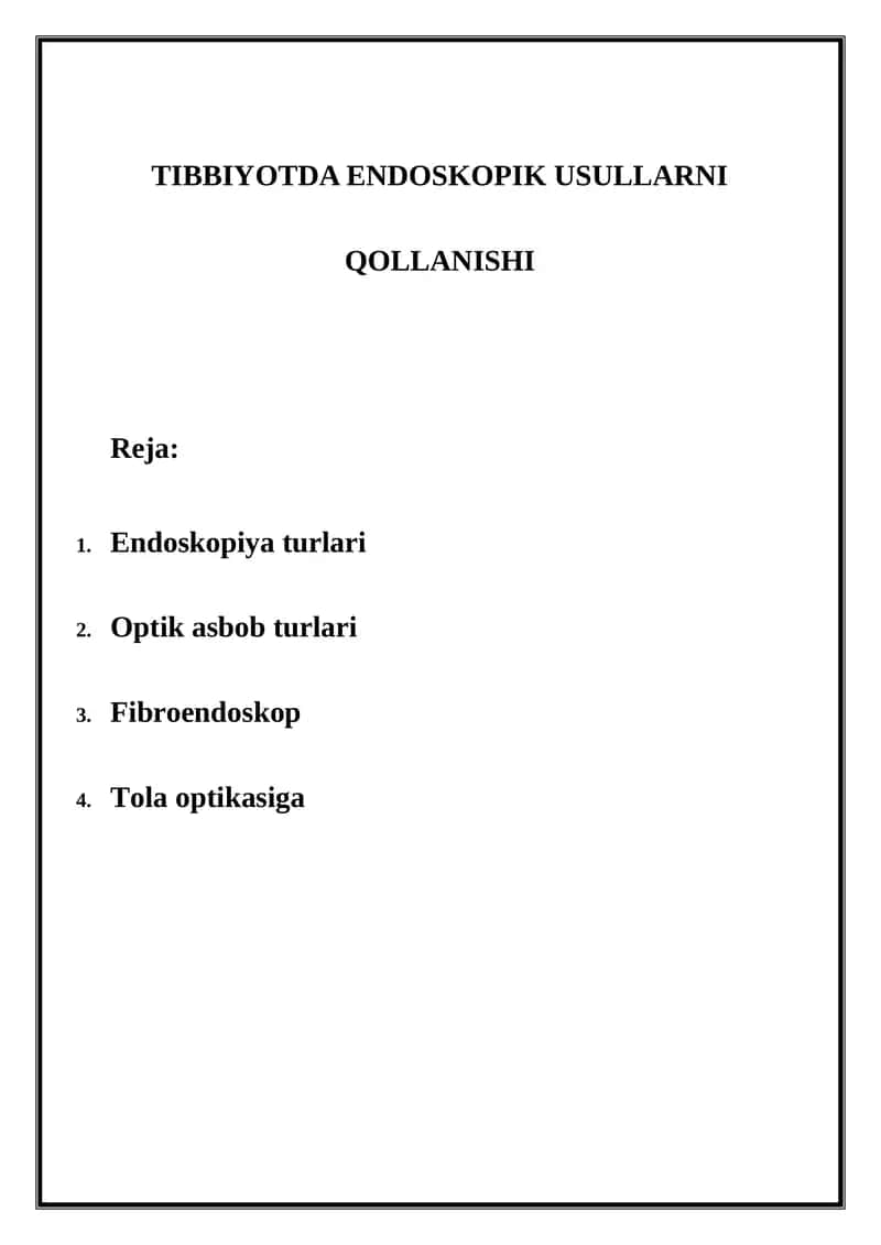TIBBIYOTDA ENDOSKOPIK USULLARNI QOLLANISHI 1