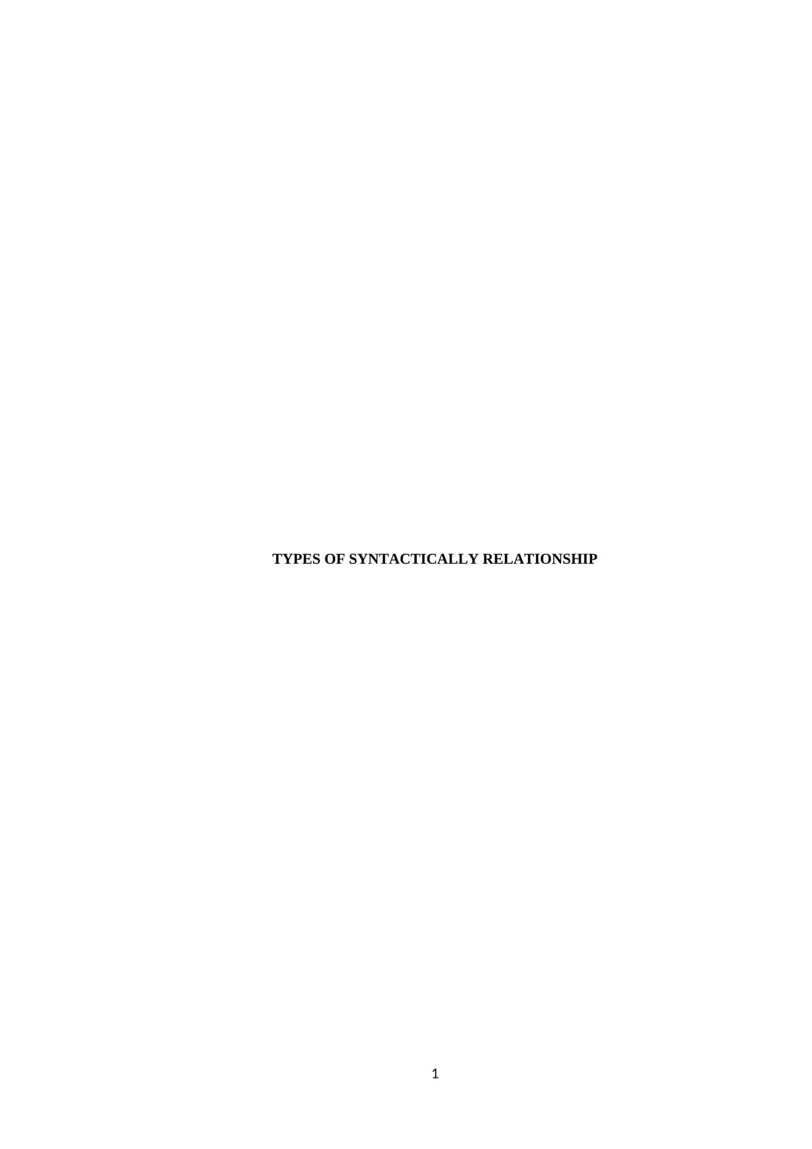 TYPES OF SYNTACTICALLY RELATIONSHIP 1