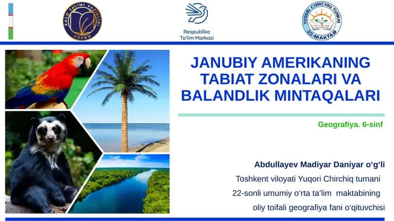 JANUBIY AMERIKANING TABIAT ZONALARI VA BALANDLIK MINTAQALARI 1