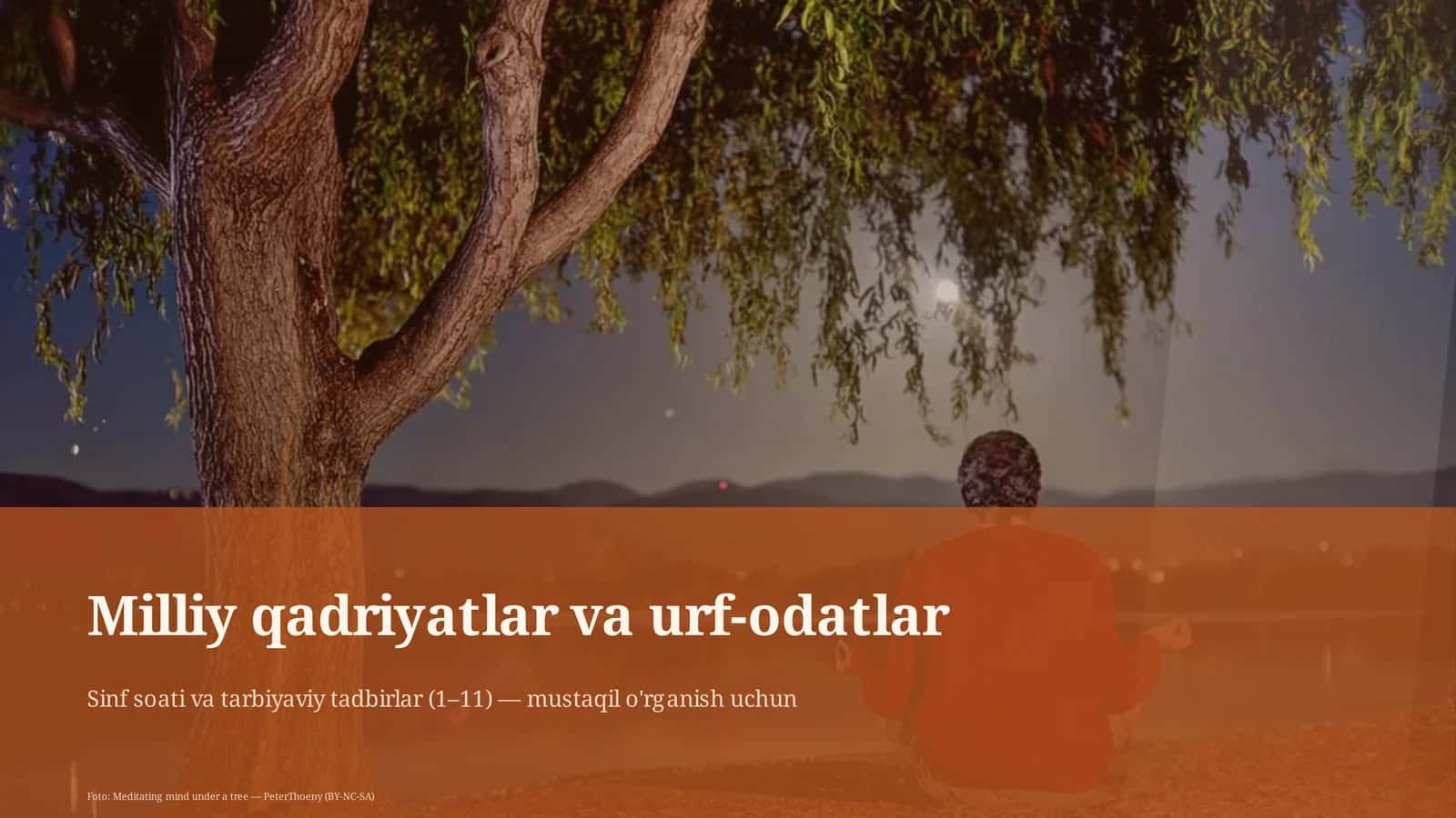 Sinf soati va tarbiyaviy tadbirlar (1– 11) 1
