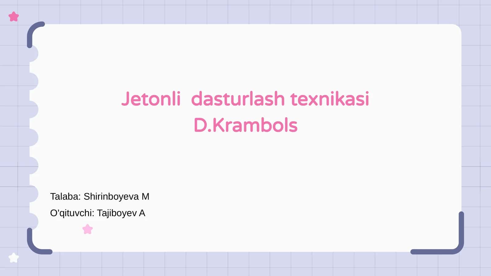 Jetonli dasturlash texnikasi D.Krambols 1