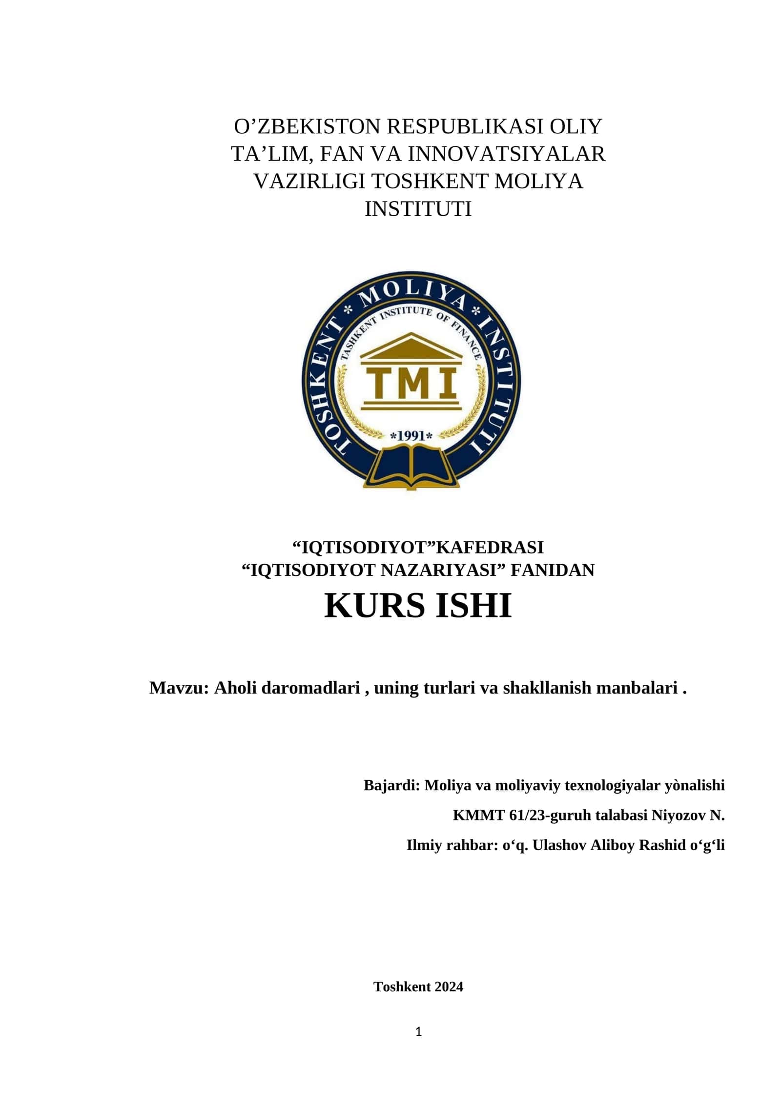 KURS ISHI: Aholi daromadlari, uning turlari va shakllanish manbalari 1
