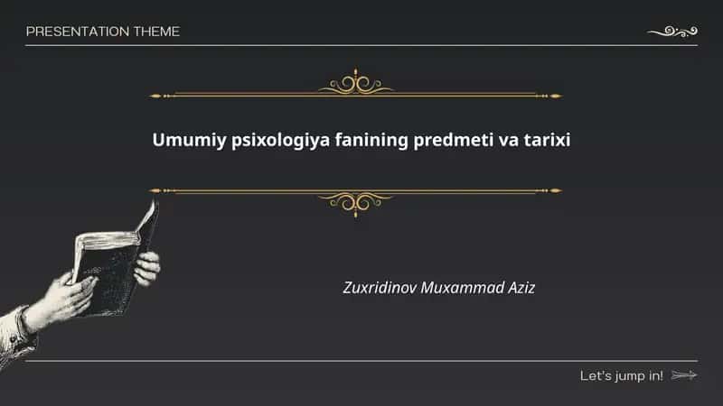 Umumiy psixologiya fanining predmeti va tarixi 1