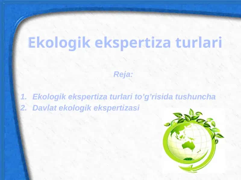 Ekologik ekspertiza turlari 1