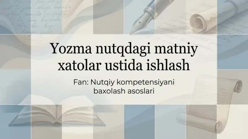 Yozma nutqdagi matniy xatolar ustida ishlash 1
