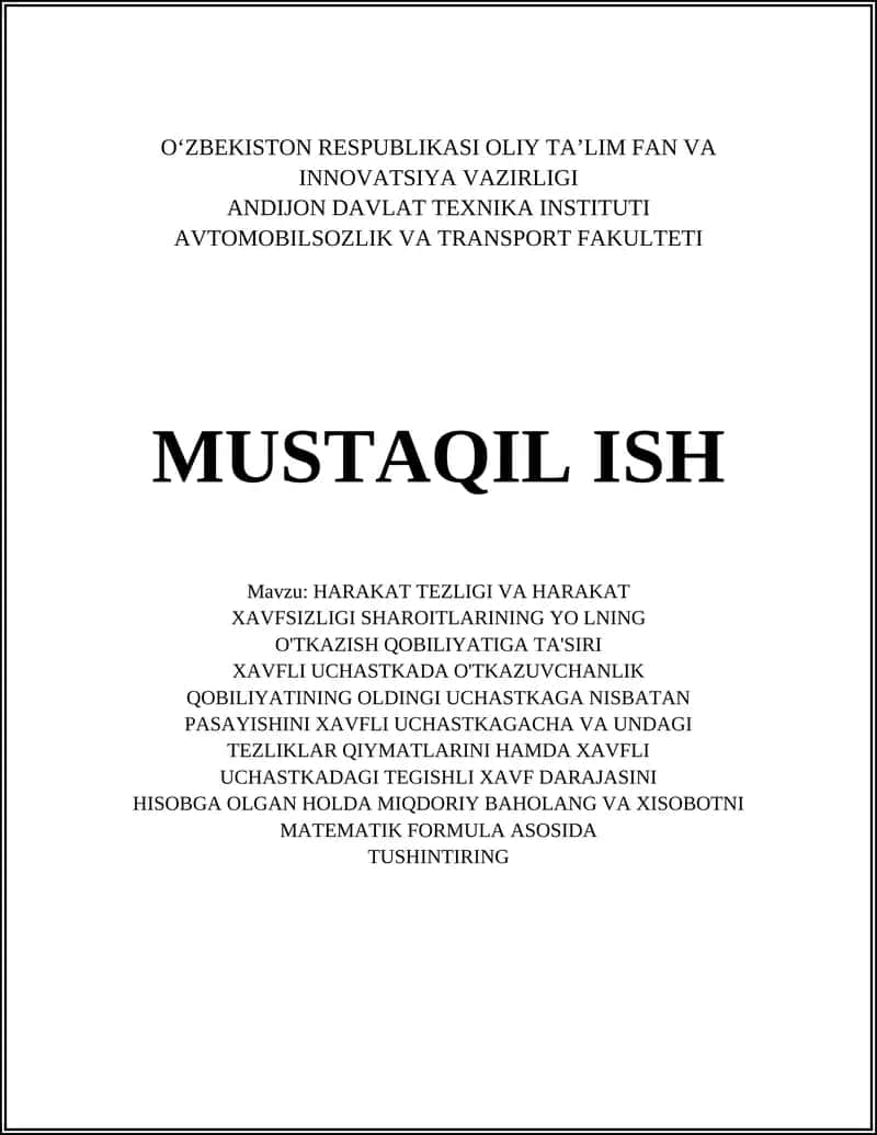HARAKAT TEZLIGI VA HARAKAT XAVFSIZLIGI SHAROITLARINING YO'LNING O'TKAZISH QOBILIYATIGA TA'SIRI 1