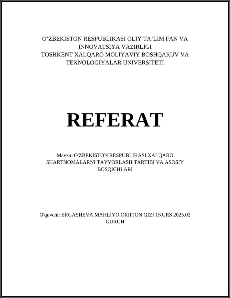 O'ZBEKISTON RESPUBLIKASI XALQARO SHARTNOMALARNI TAYYORLASH TARTIBI VA ASOSIY BOSQICHLARI 1