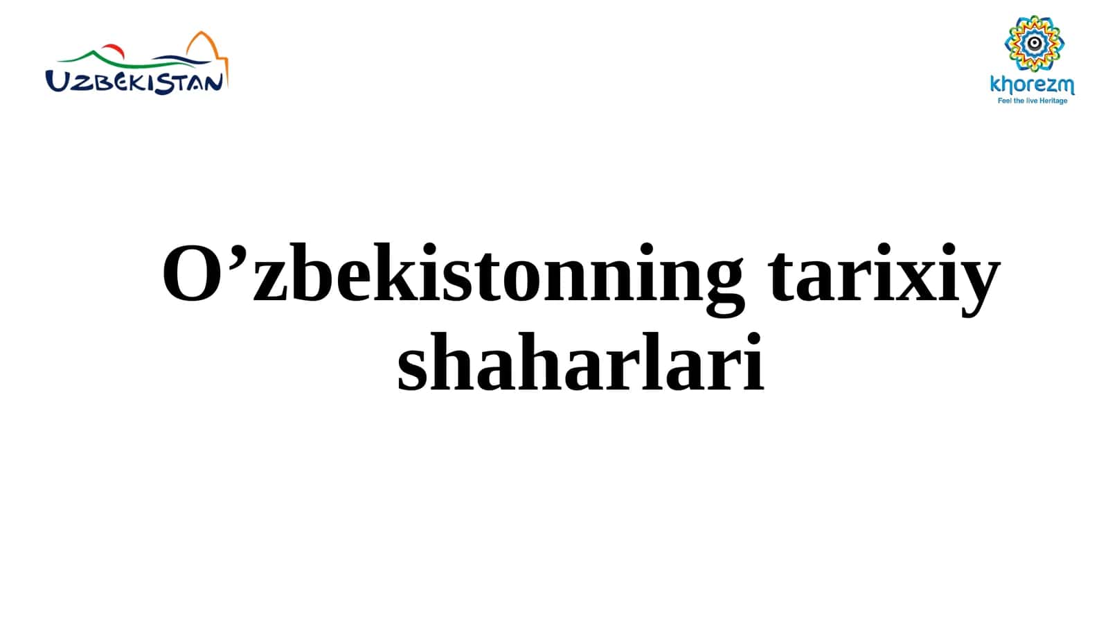 O‘zbekistonning tarixiy shaharlari 1