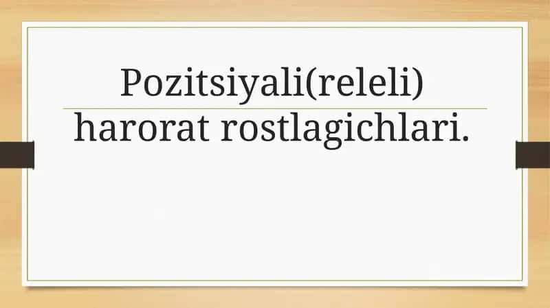 Pozitsiyali(releli) harorat rostlagichlari 1