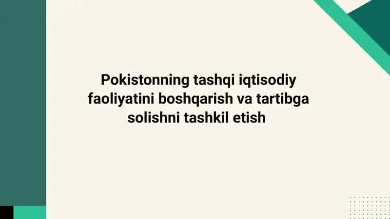 Pokistonning tashqiiqtisodiy faoliyatini boshqarish 1