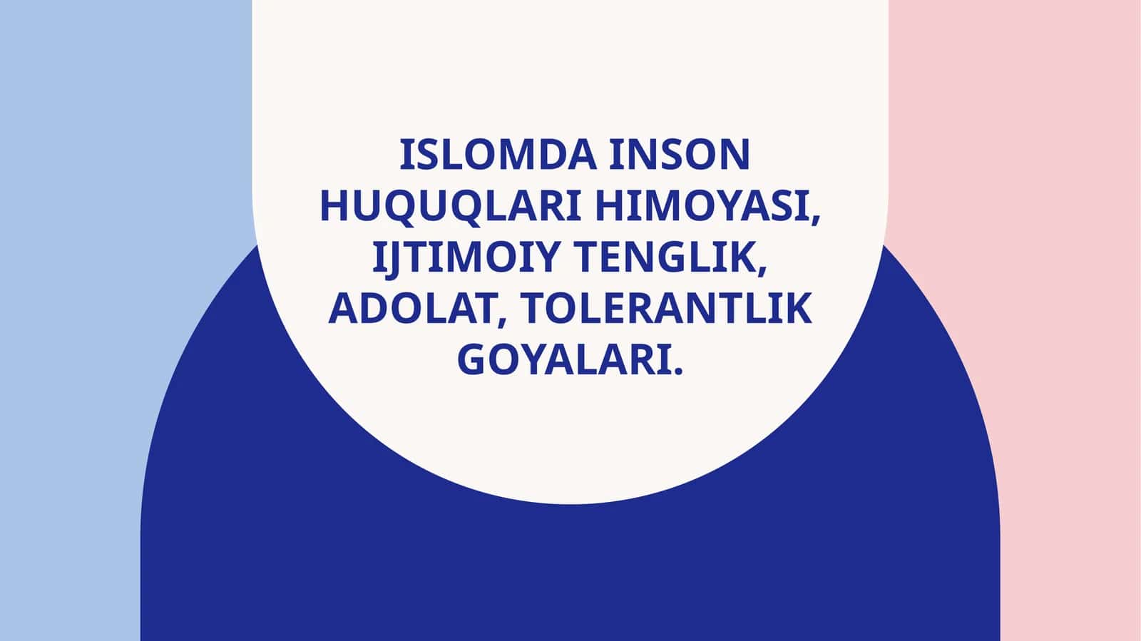 Islomda inson huquqlari himoyasi 1