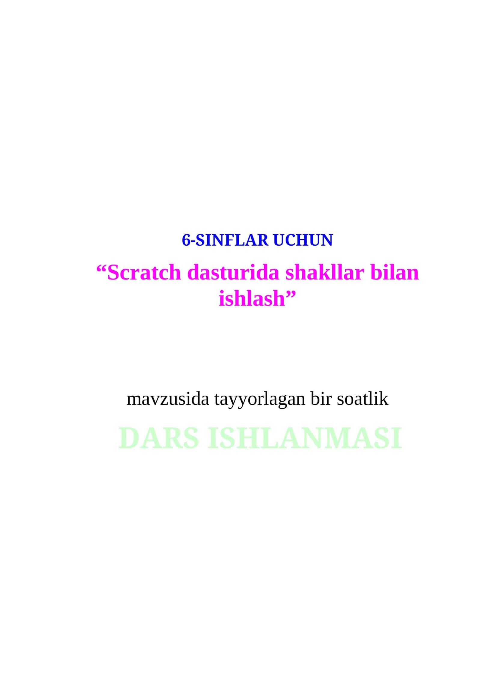 Scratch dasturida shakllar bilan ishlash 1