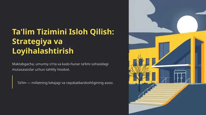 Ta'lim Tizimini Isloh Qilish: Strategiya va Loyihalashtirish 1