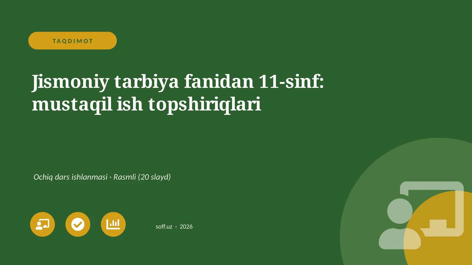 Jismoniy tarbiya fanidan 11-sinf: mustaqil ish topshiriqlari 1