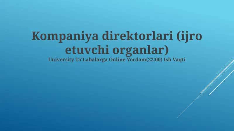 Kompaniya direktorlari (ijro etuvchi organlar) 1