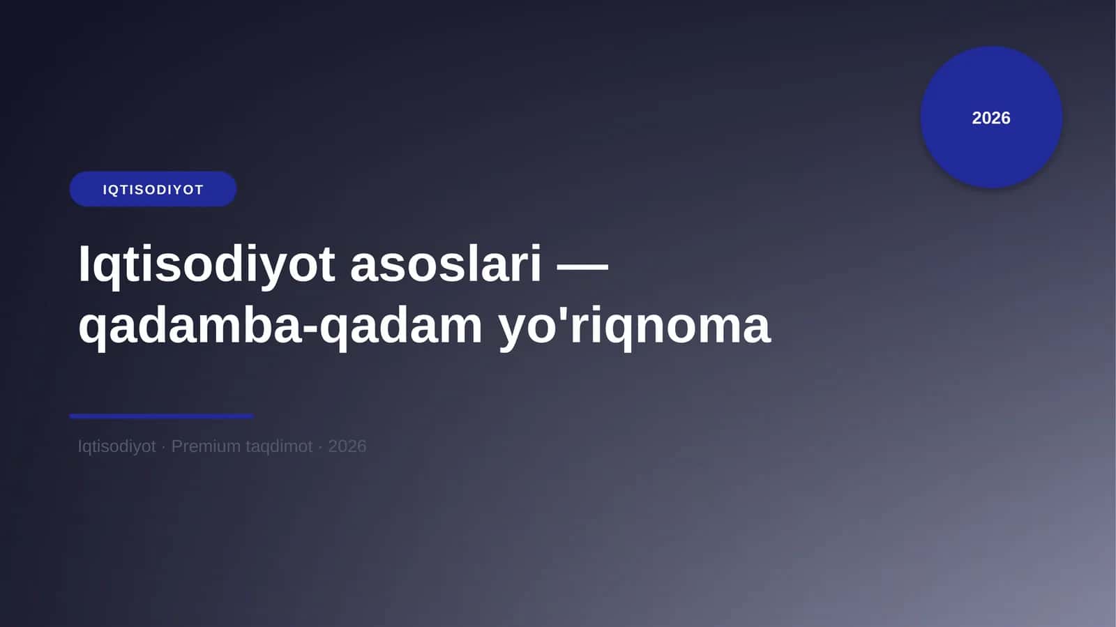 Iqtisodiyot asoslari - qadamba-qadam yo'riqnoma 1