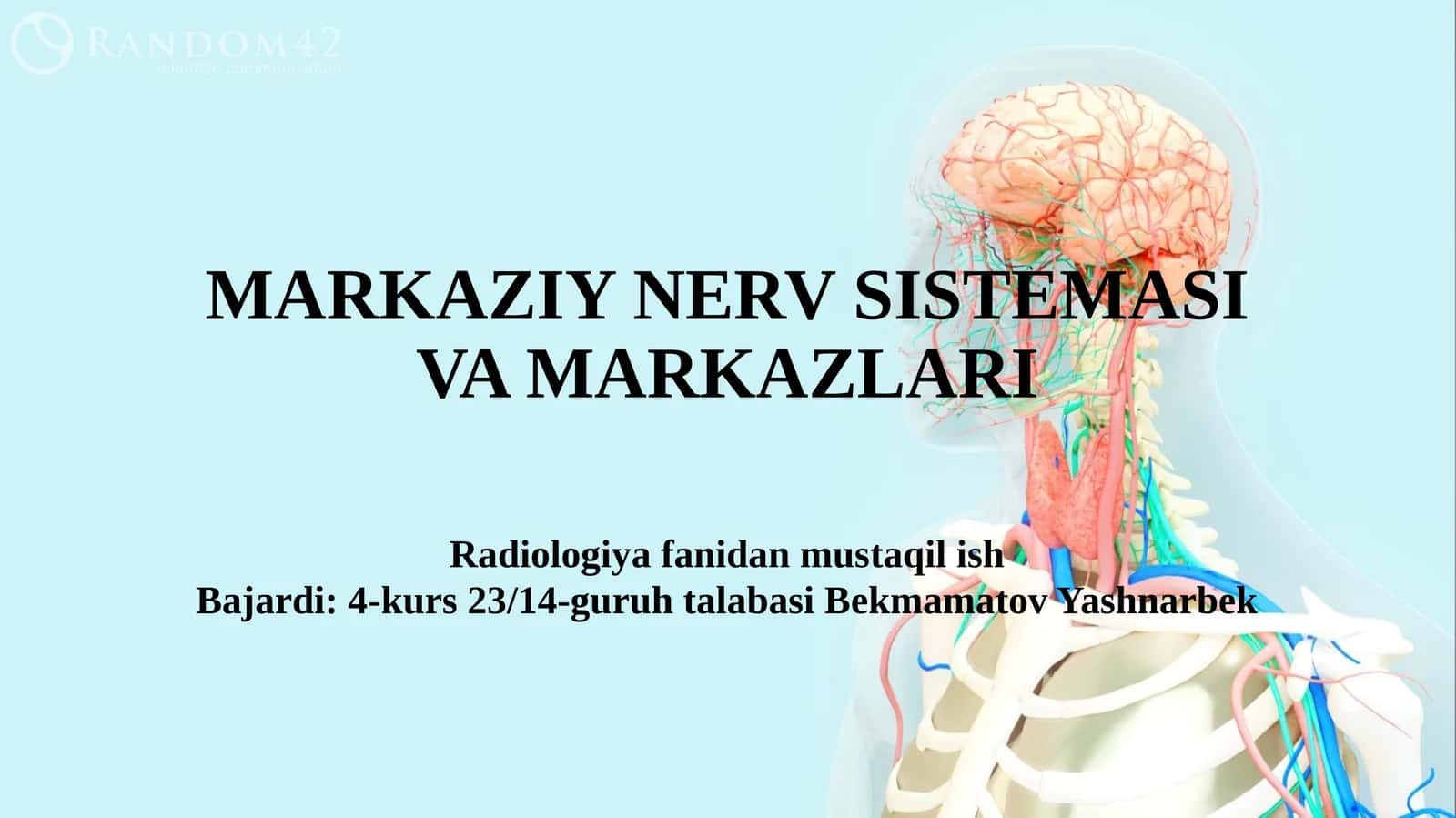 MARKAZIY NERV SISTEMASI VA MARKAZLARI 1