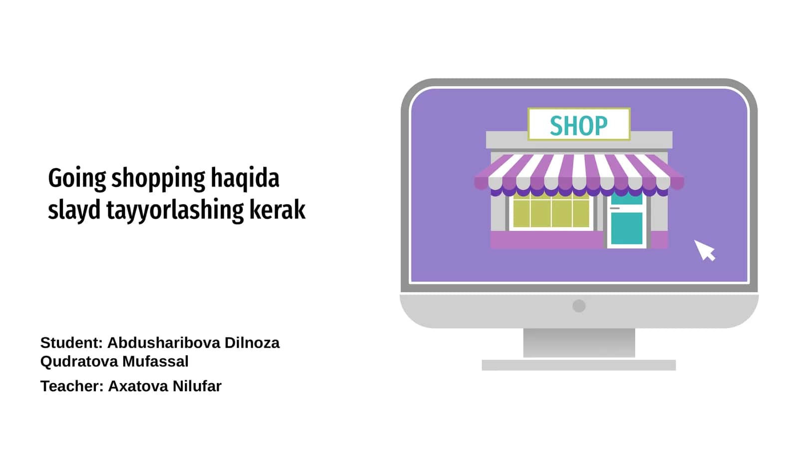 Going shopping haqida slayd tayyorlash 1